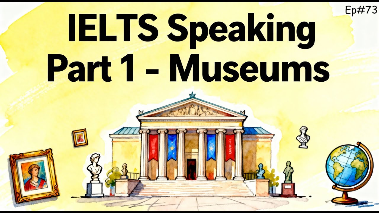 IELTS Speaking Часть 1 — Музеи