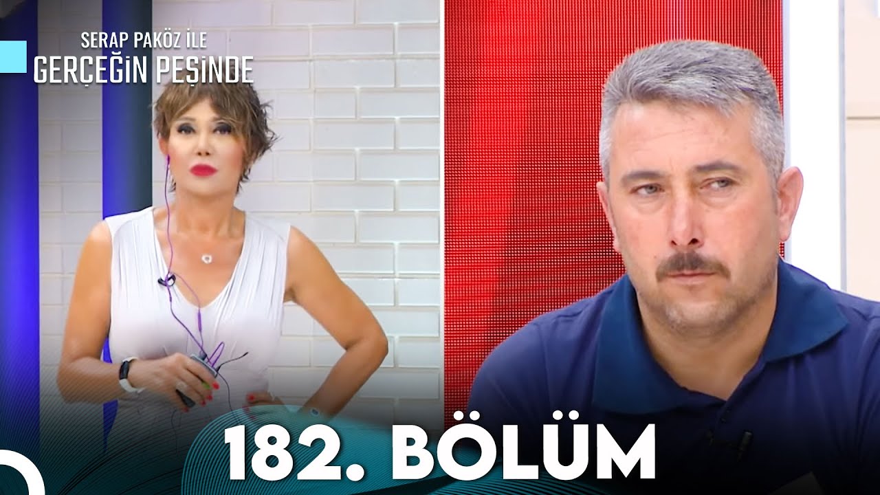 Gerçeğin Peşinde 182. Bölüm
