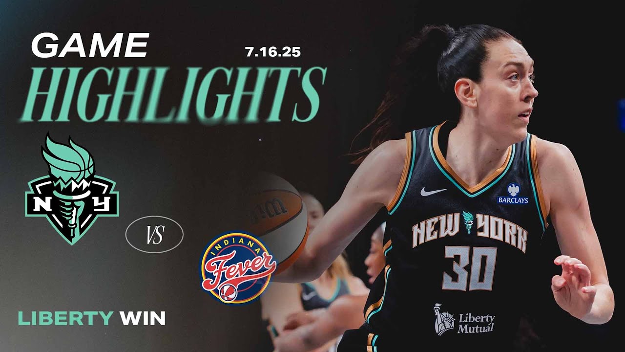 HIGHLIGHTS | Breanna Stewart&rsquo;s Double-Double Powers Liberty 98&ndash;77 Over Fever &ndash; July 16, 2025