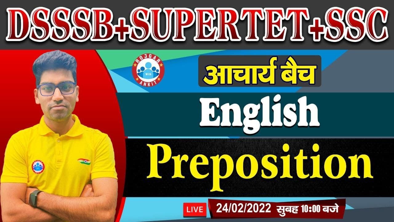 Preposition in English Grammar, English for SUPERTET, DSSSB TGT/PGT/PRT #15 | Preposition in Hindi
