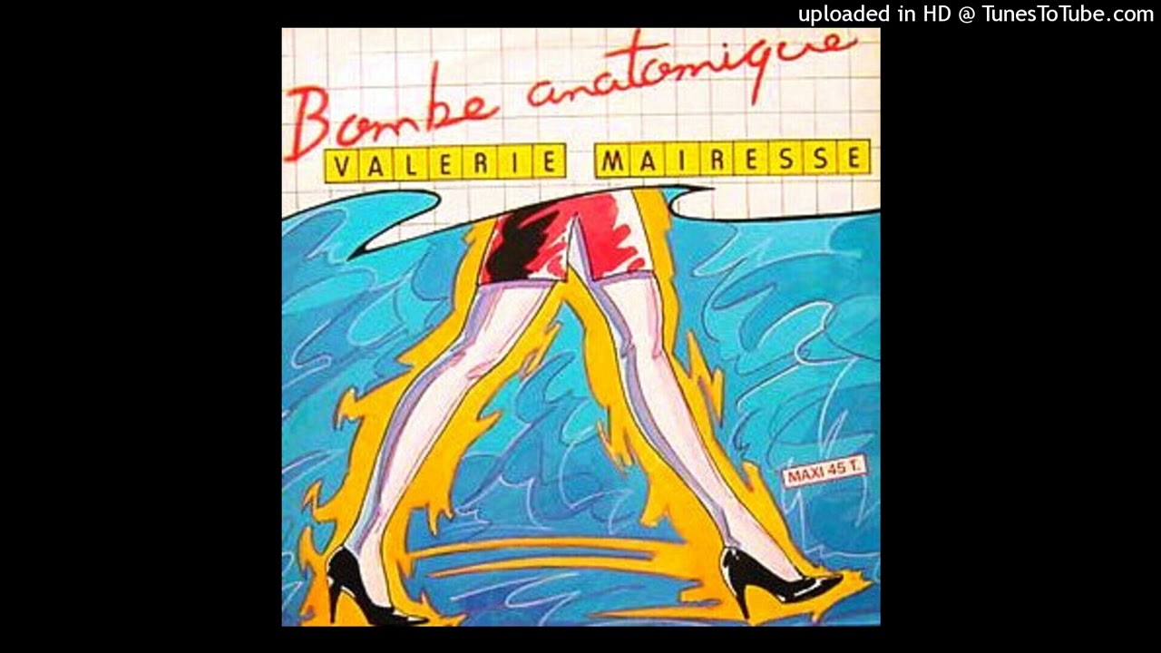 Valérie Mairesse - Bombe anatomique (French Funk - 1983)