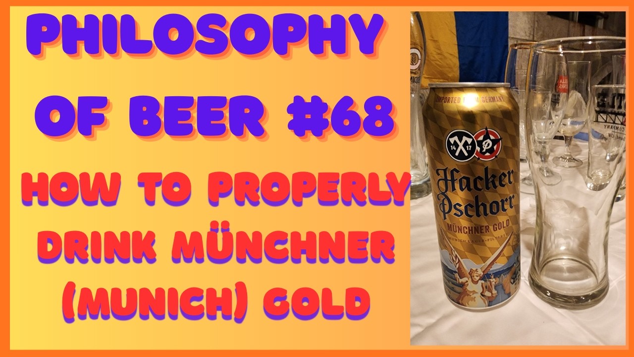 Munich Gold Beer Explained | Hacker-Pschorr & Beer Philosophy