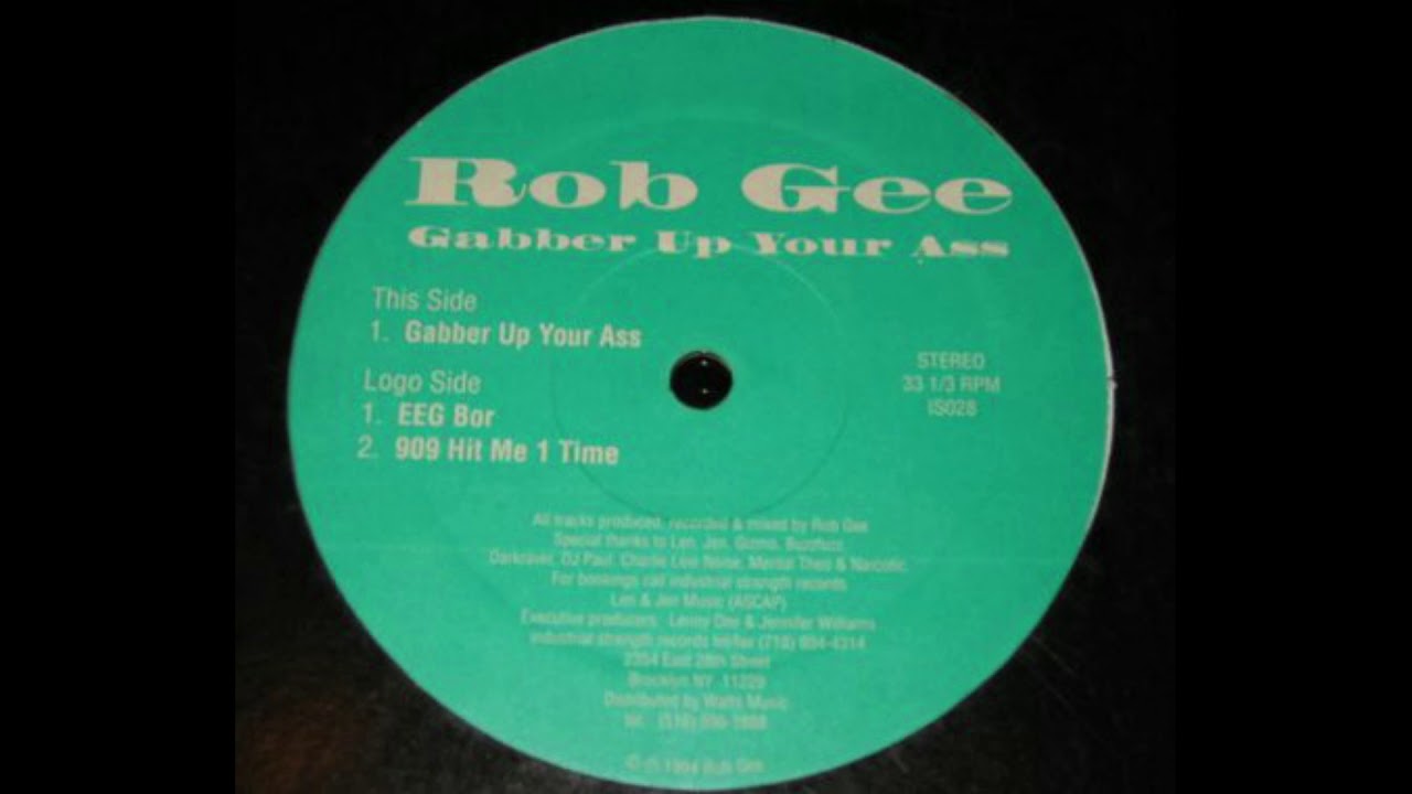 Rob Gee - 909 Hit Me 1 Time - Industrial Strength IS028 (#Hardcore #Gabber)
