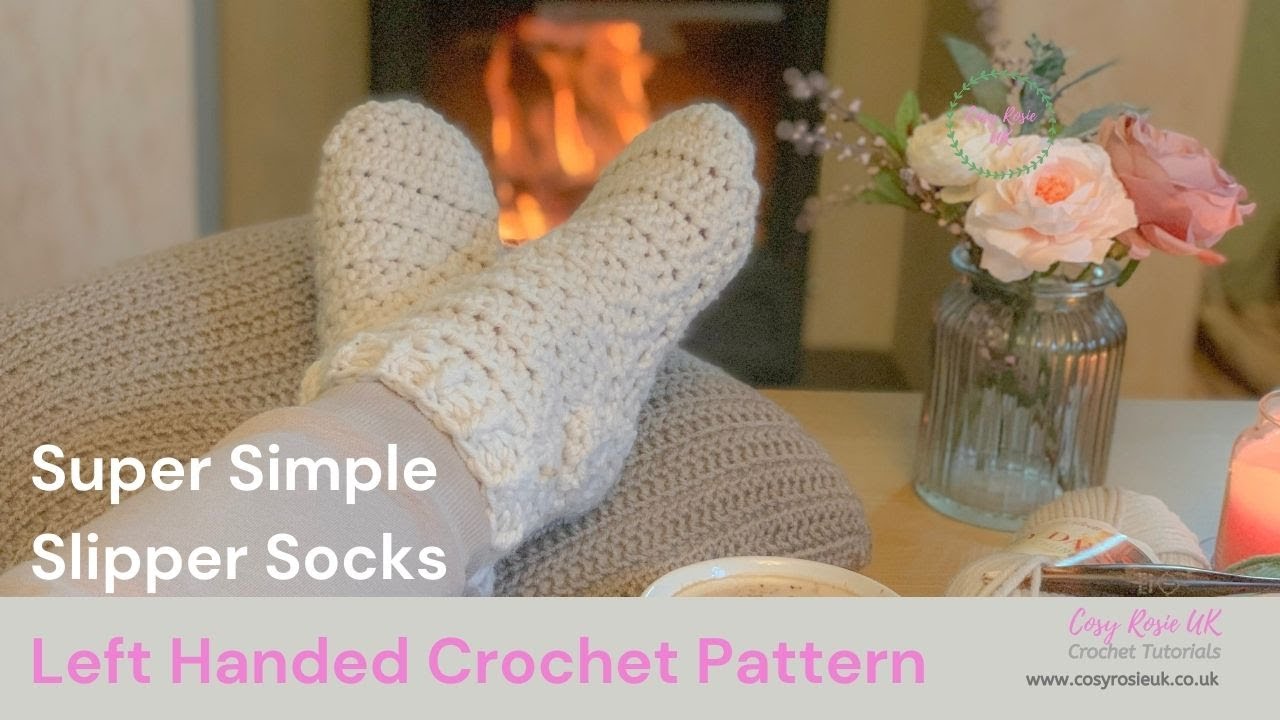Left Handed Crochet Slipper Socks For Beginners