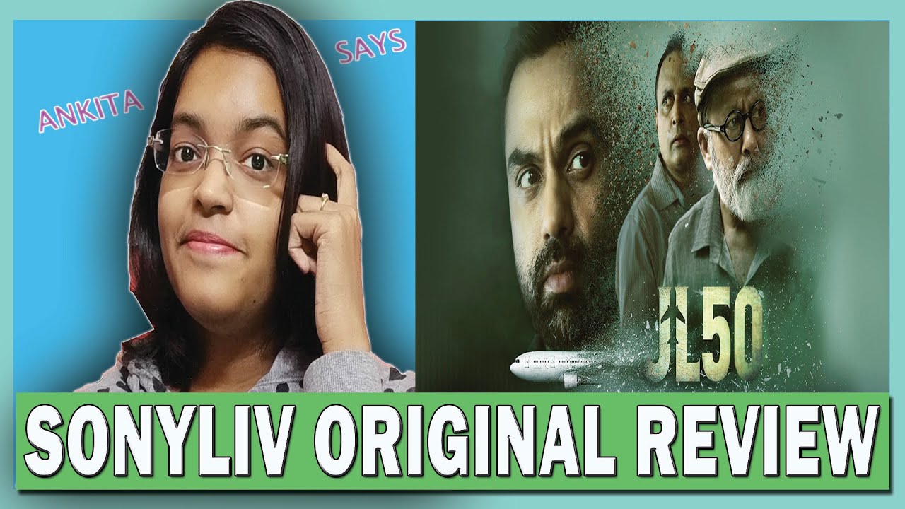 JL50 Web Series SonyLIV Review I AnkitaSays
