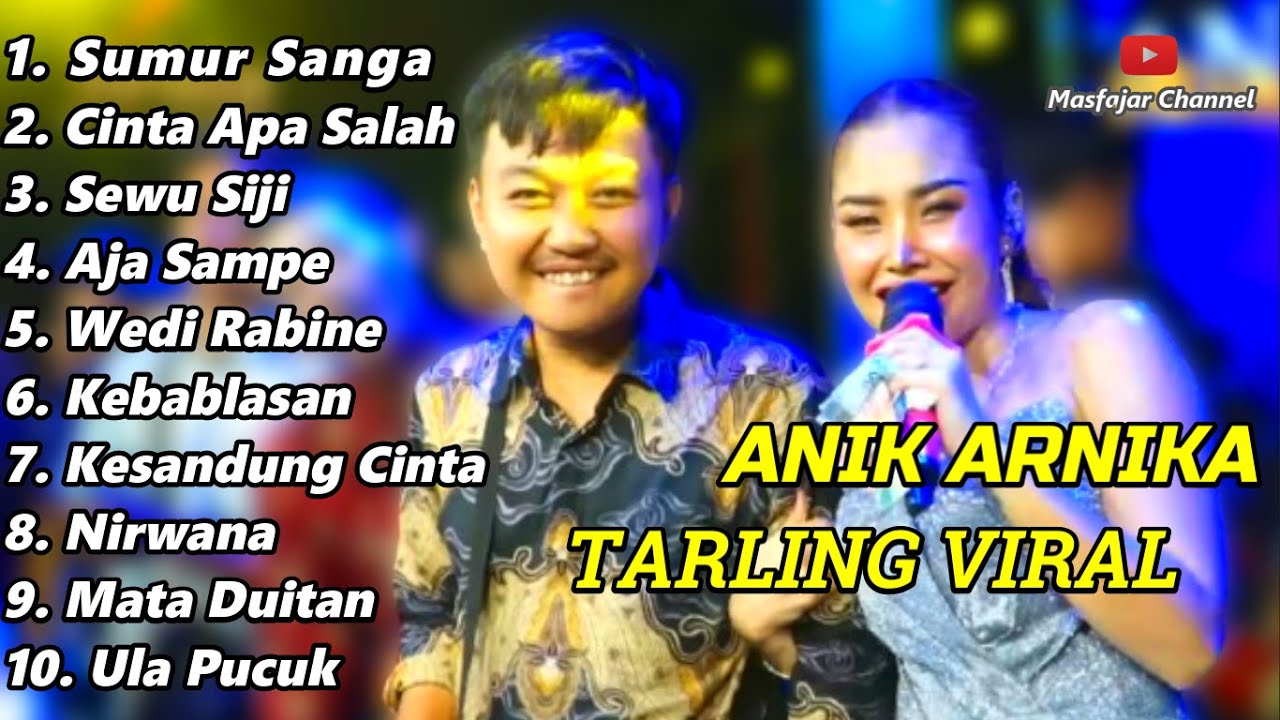 Anik Arnika Sumur Sanga Full Lagu Lagu Terbaru Musik Tarling Cirebonan