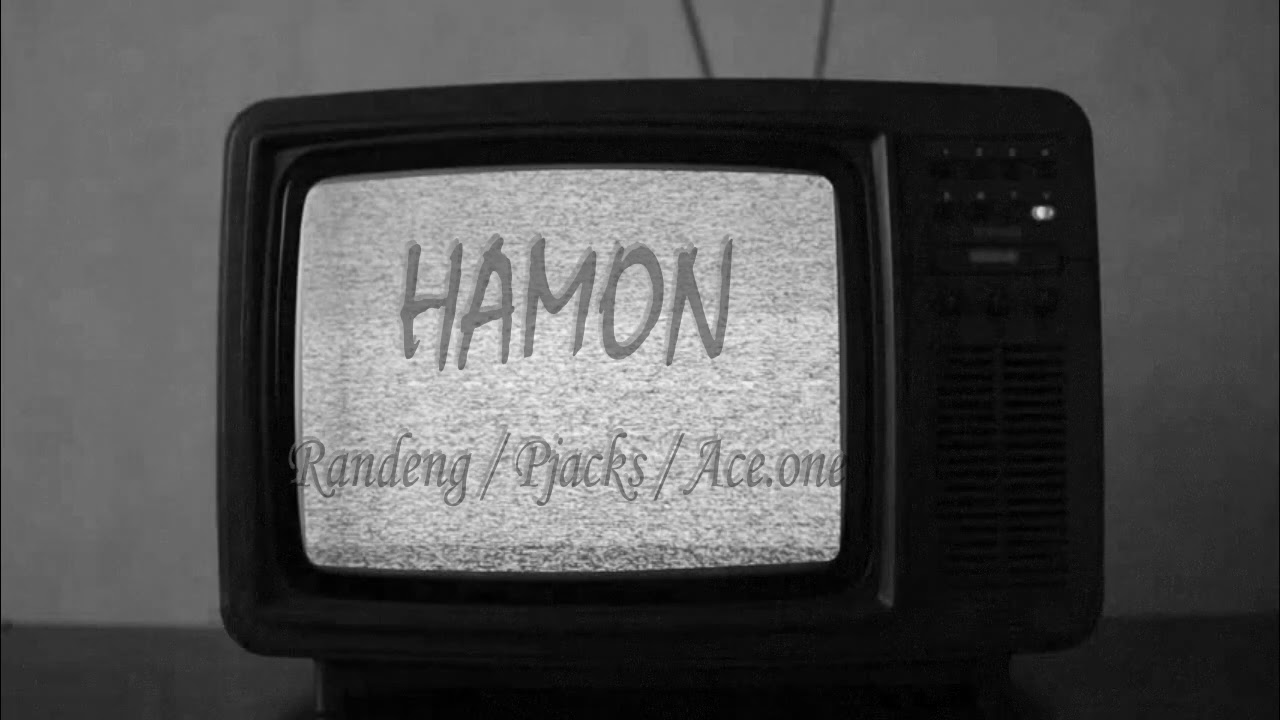 HAMON - RANDENG,PJACKS,ACE.ONE (Prod. by. younggotti)