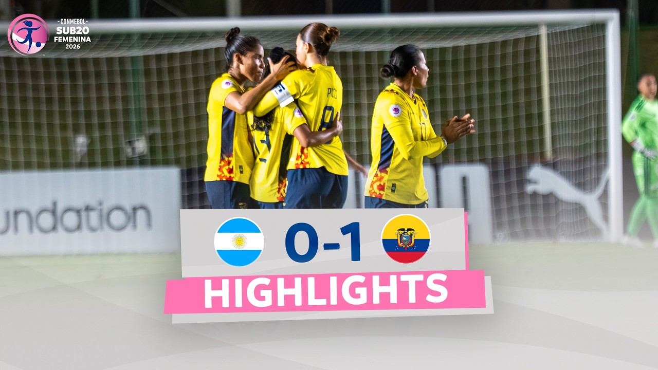 ARGENTINA vs. ECUADOR [0-1] | RESUMEN | CONMEBOL SUB20 FEMENINA 2026 | FASE FINAL