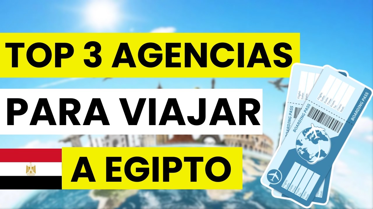 🥇 Las 3 mejores Agencias para Viajar a EGIPTO (2026)