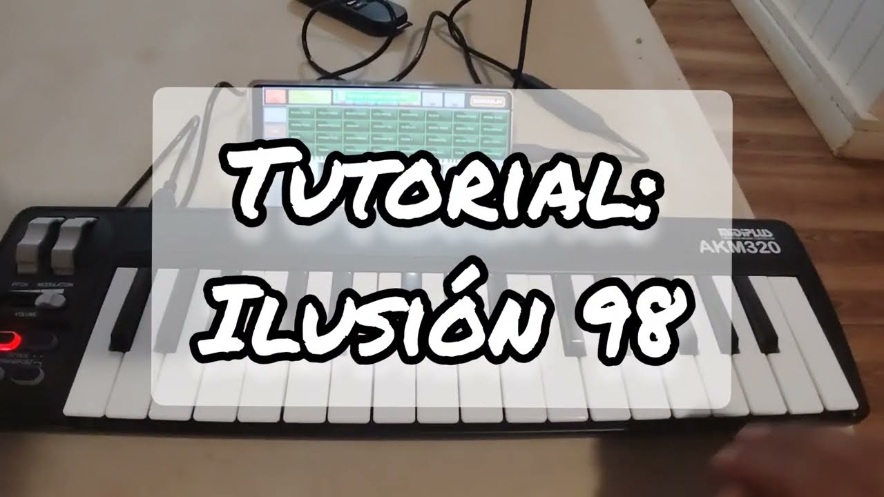 Tutorial Teclado//Ilusión 98
