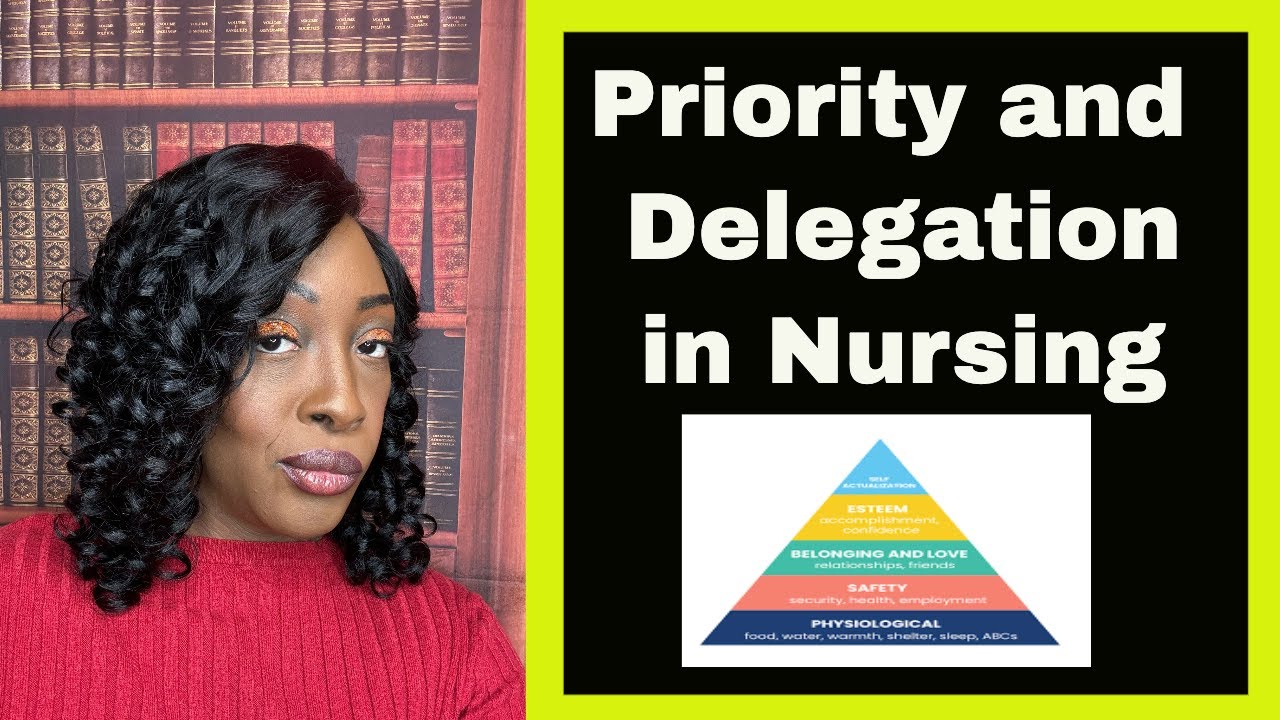 Priority and Delegation in Nursing