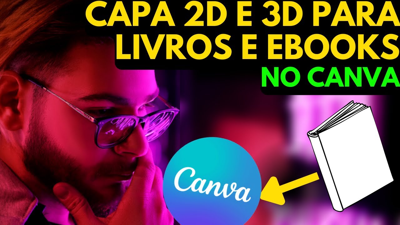 como fazer capas 2d e 3d para seu ebook ou livro usando o canva + dicas de titulos,imagens e fontes