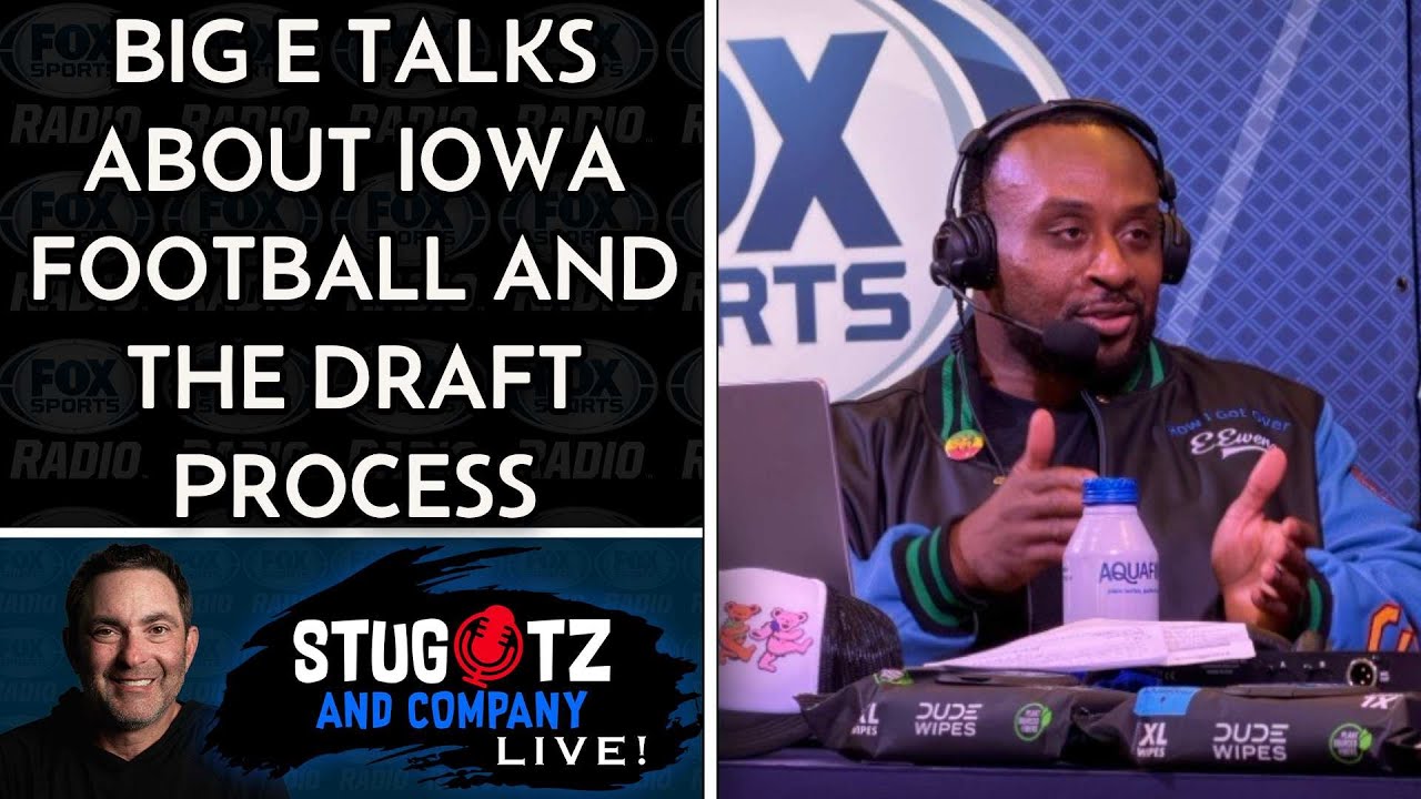 WWE Star Big E on Iowa Football and ‘The Evaluation’ Draft Show  | STUGOTZ & COMPANY LIVE!