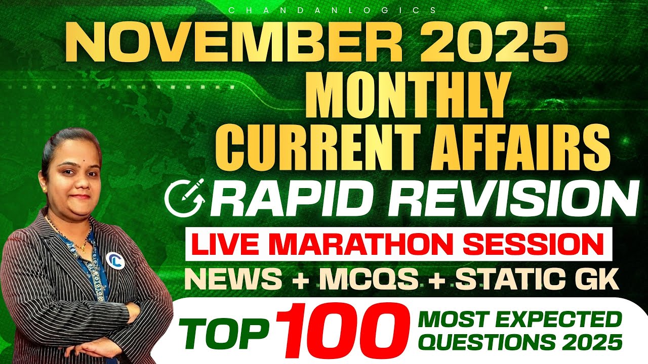 November 2025 Current Affairs 🔥 Quick Revision | Most Expected MCQs for All Competitive Exams