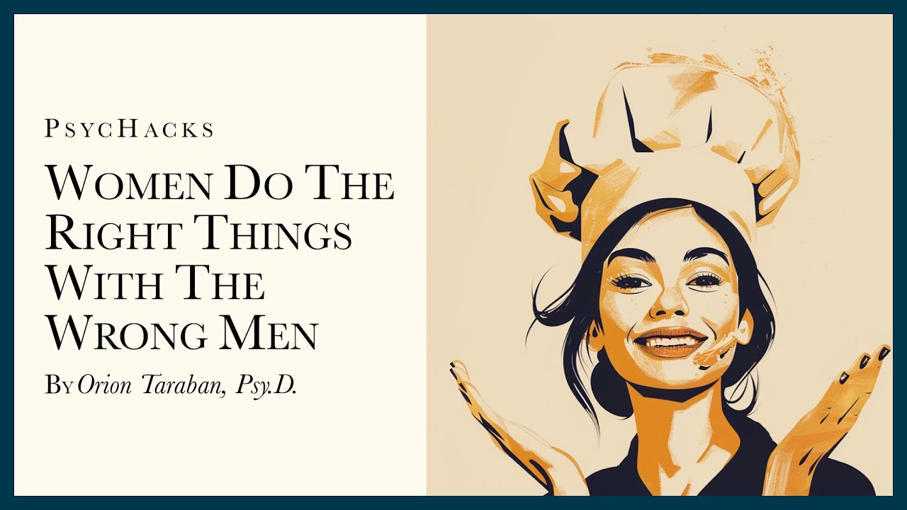 Women do the right things  with the wrong men: the good times-to-hassle ratio