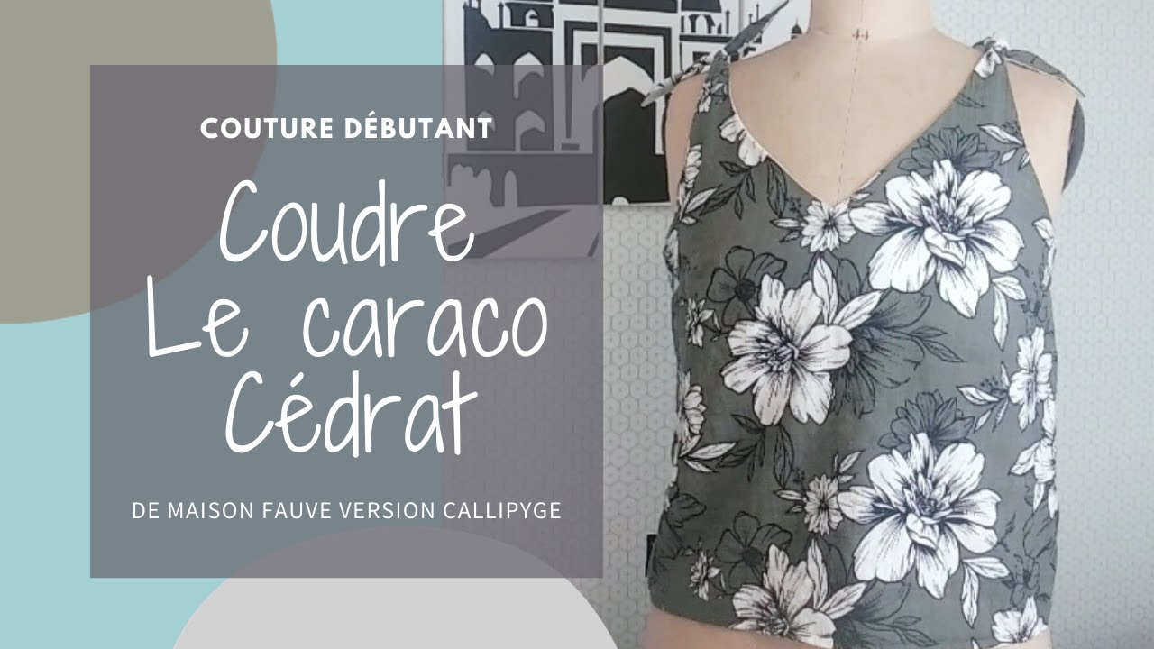 Coudre le Caraco Cédrat #couturefacile #couturedebutant