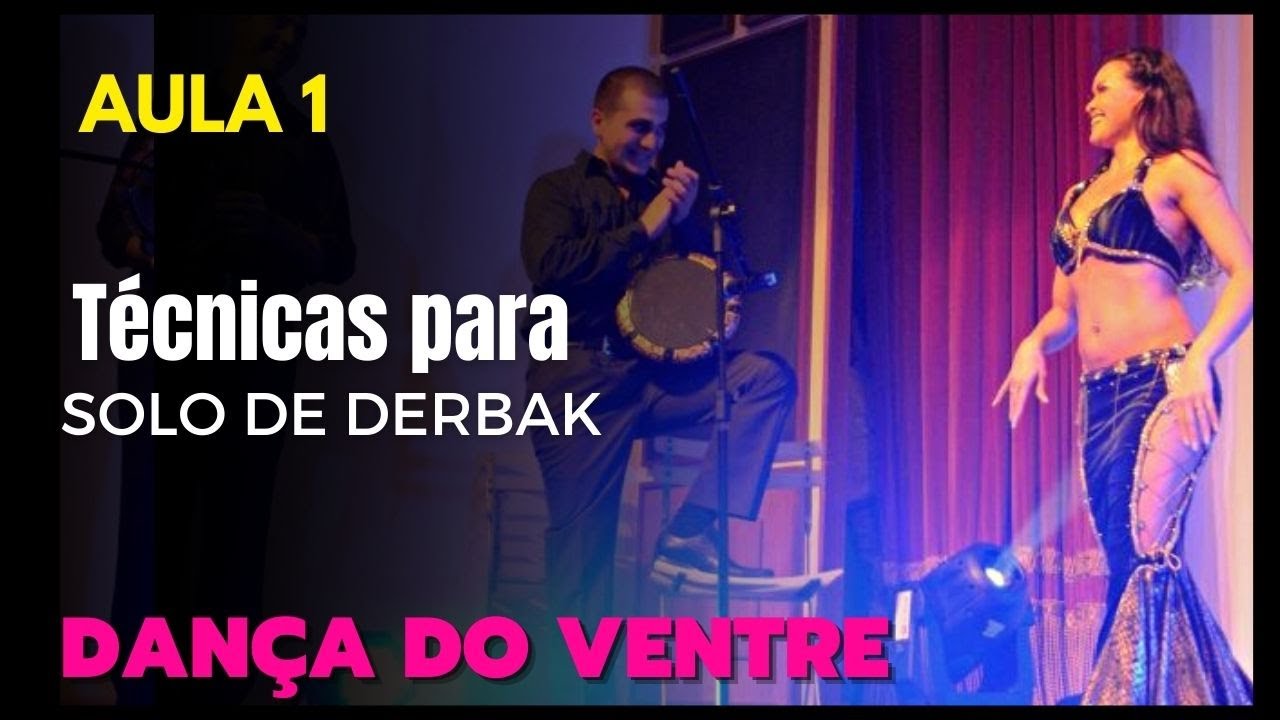 Aula 1 Dance um Solo de Derbak 