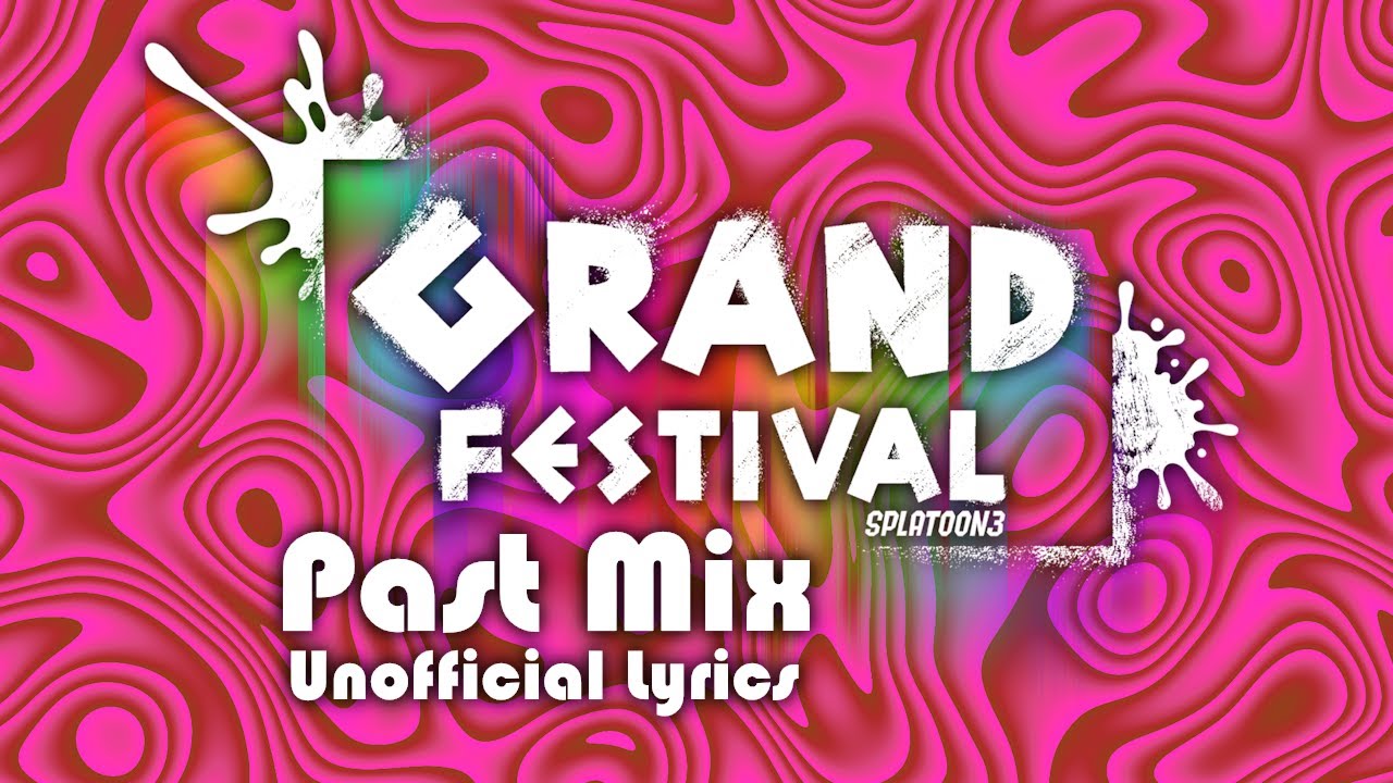 Team Past Mix (Unofficial Lyrics) - Splatoon 3: GRAND FESTIVAL