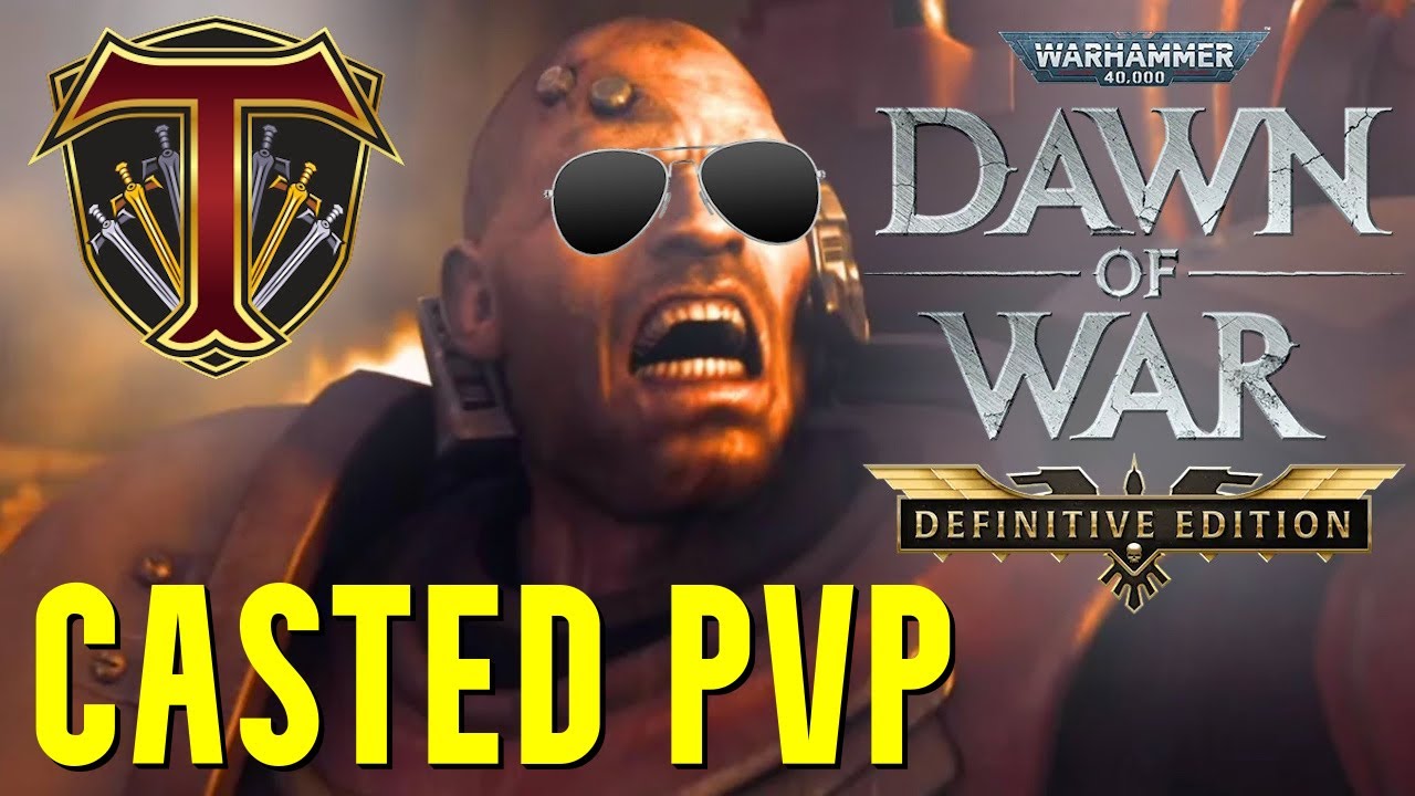 Warhammer 40,000: Dawn of War - Definitive Edition | Casting Multiplayer Matches!