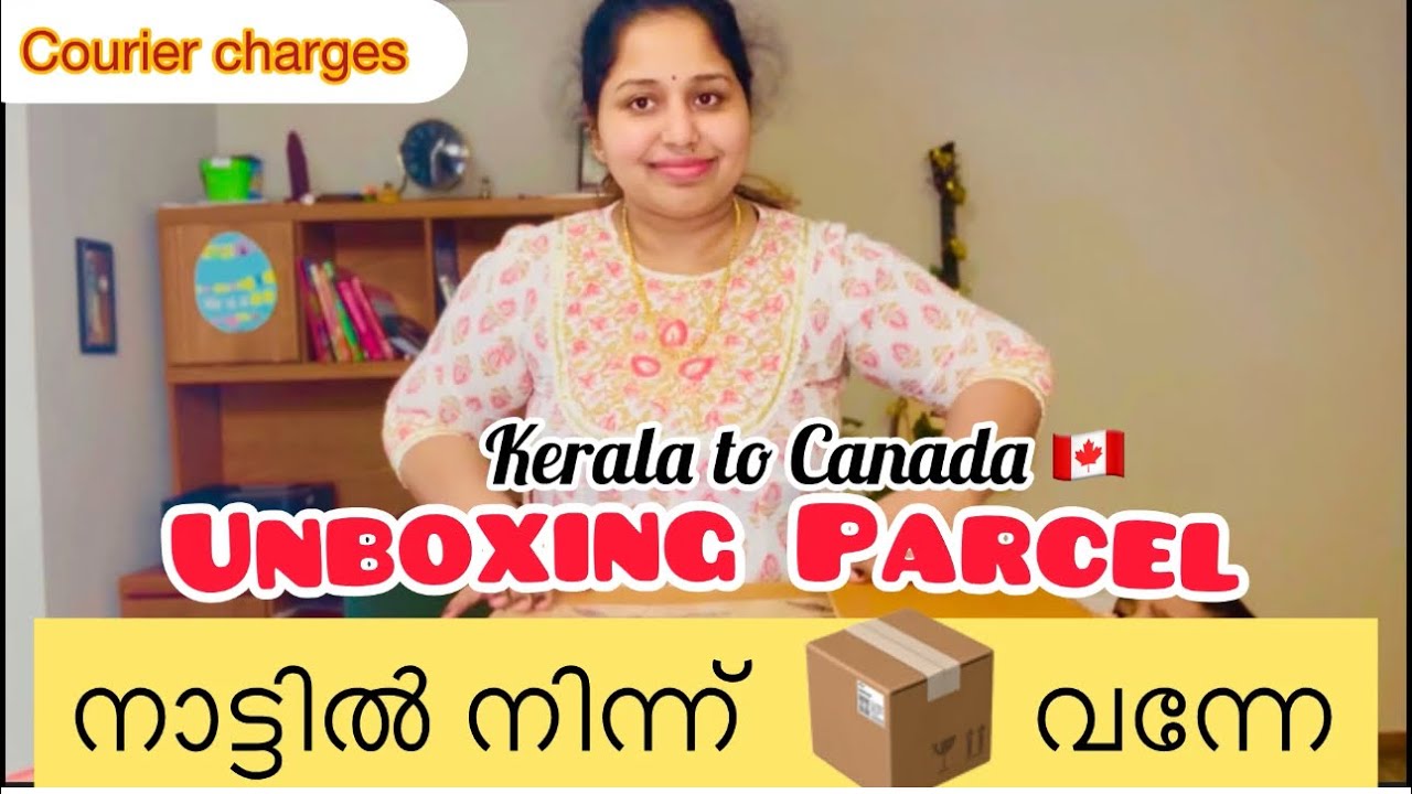 Parcel from Kerala to Canada 🇨🇦 | parcel from India to Canada | Cheapest courier service #malayalam