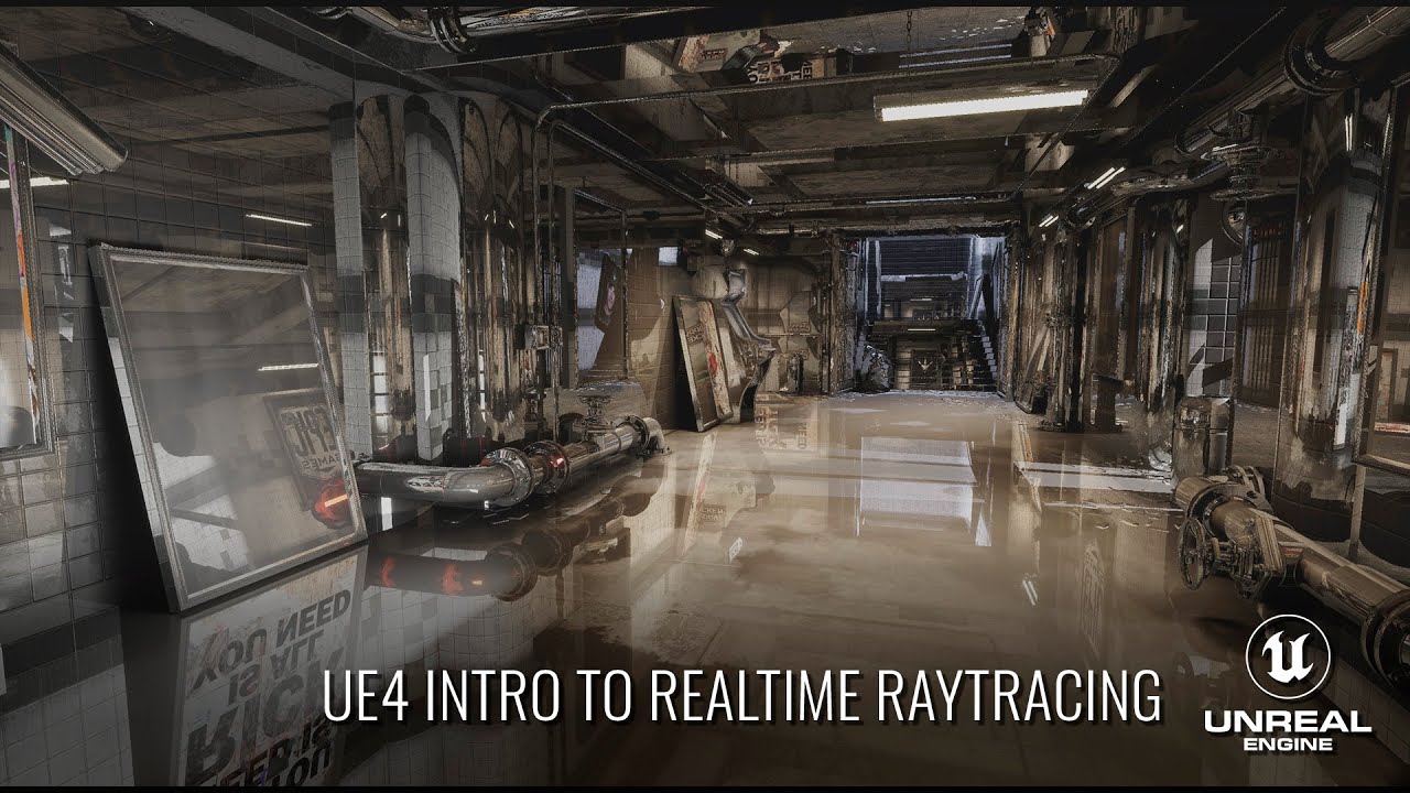 UE4 - Introduction to Realtime Raytracing (RTX Overview)