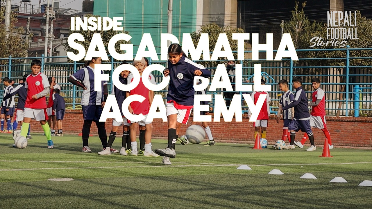 Grassroots Football in Nepal | A Saturday at Sagarmatha Football Academy