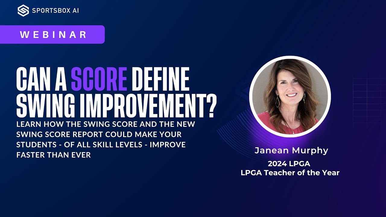 What does a SWING SCORE say about your swing? Janean Murphy - LPGA Teacher of the Year - explains