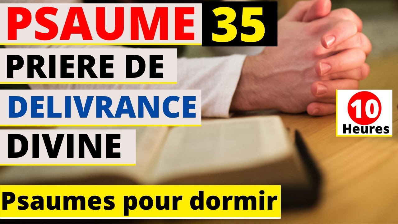 Psaume 35:Prière de délivrance divine(psaumes puissants pour méditer)(versets bibliques pour dormir)