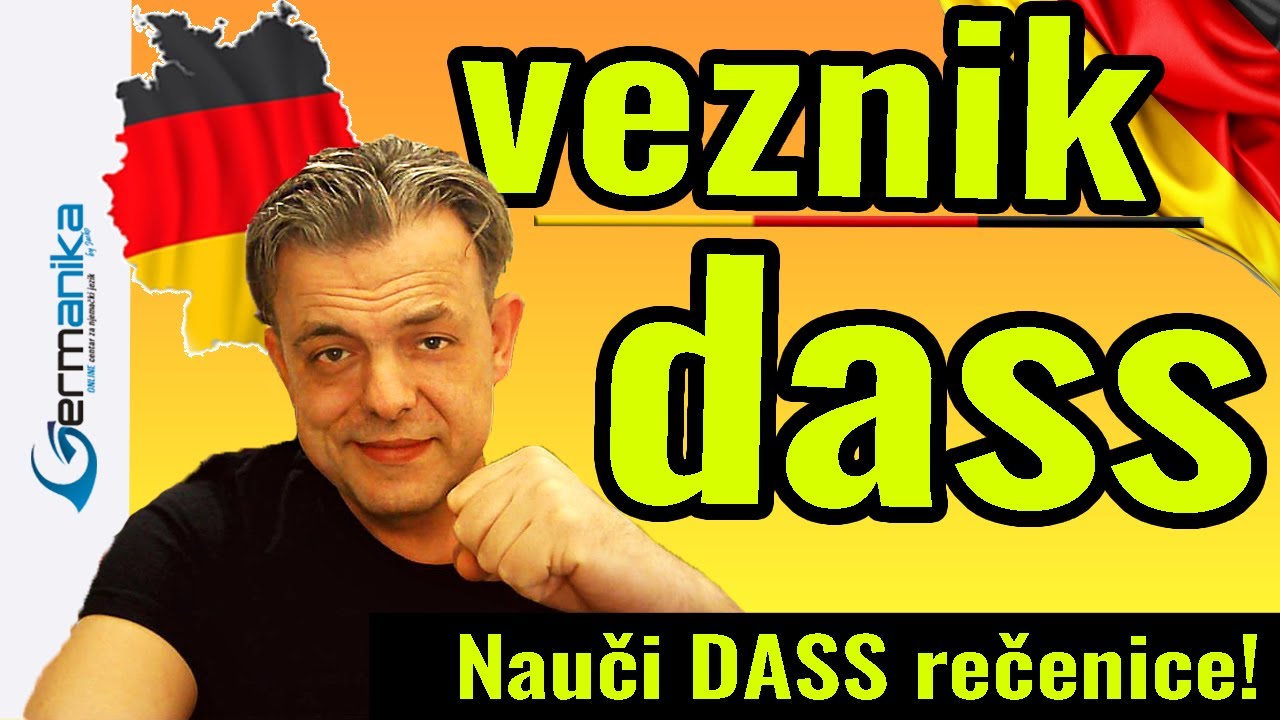 REČENICE SA DASS U NJEMAČKOM: Korištenje, pravila, primjeri i greške!