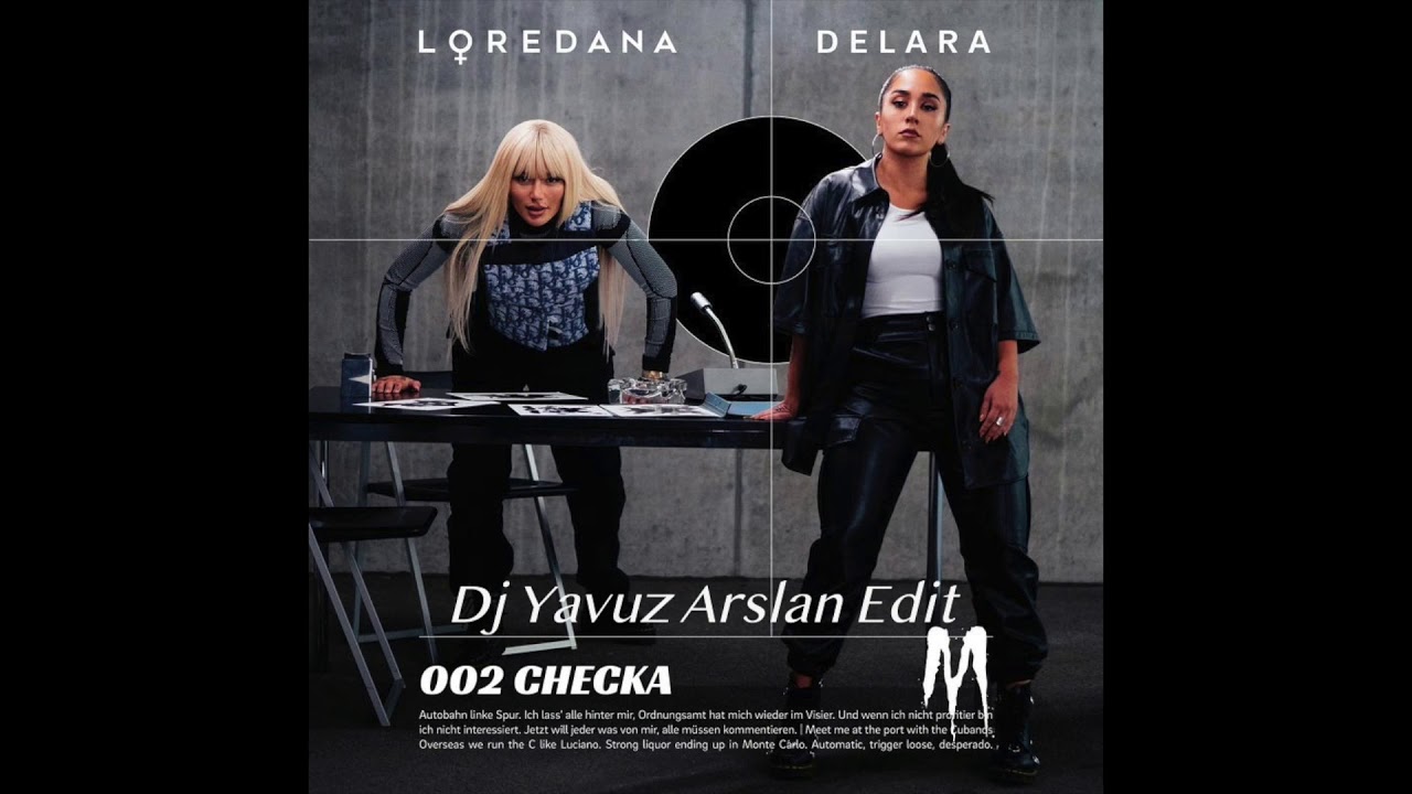 Loredana ft. Delara - Checka (Yavuz Arslan - Edit)