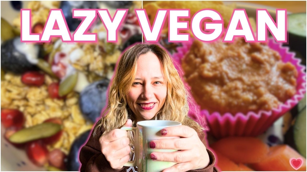 What I Eat in a Day (Vegan) | Lazy Meals I Actually Eat