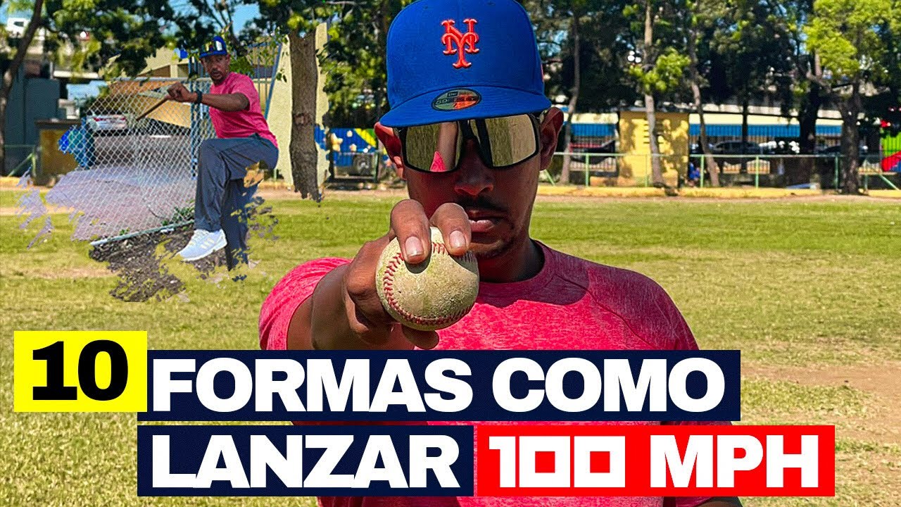 10 FORMAS COMO LANZAR ⚾️ 100 MPH