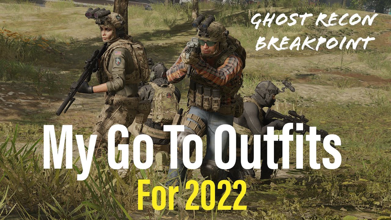 My Go To Outfits For 2022 | GHOST RECON BREAKPOINT | Outfit Ideas
