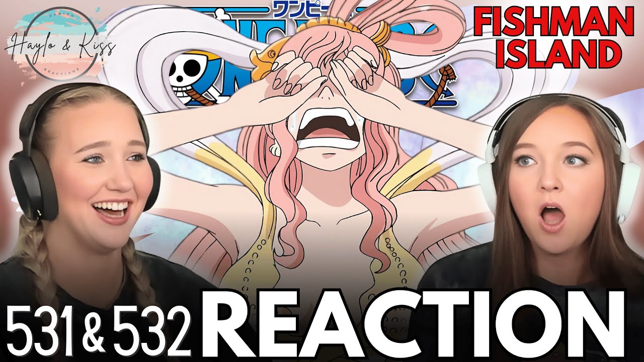 CRYBABY | ONE PIECE | Reaction 531 & 532