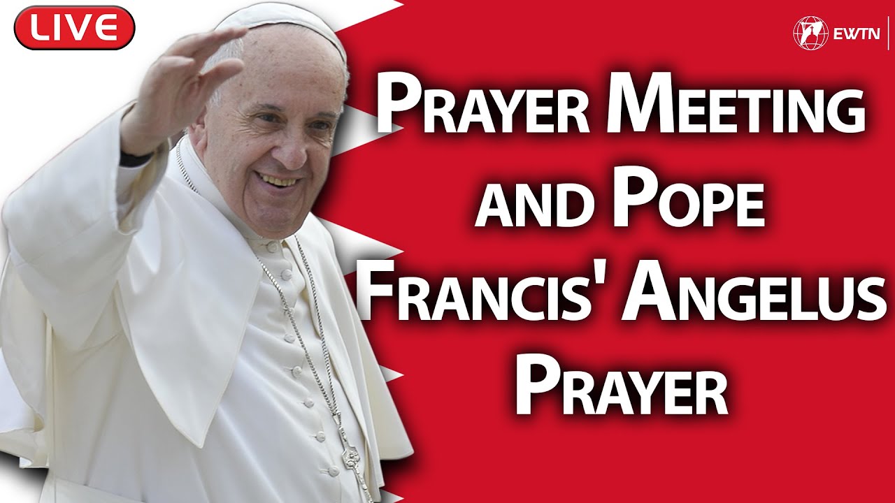 LIVE | Pope Francis in Bahrain | Pope Francis' Prayer Meeting and Angelus | November 6th, 2022