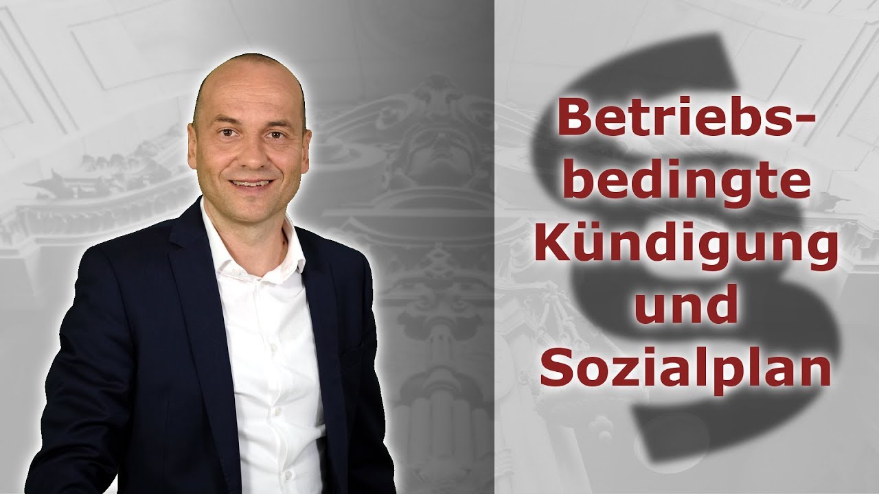 Betriebsbedingte Kündigung und Sozialplan | Fachanwalt für Arbeitsrecht Alexander Bredereck