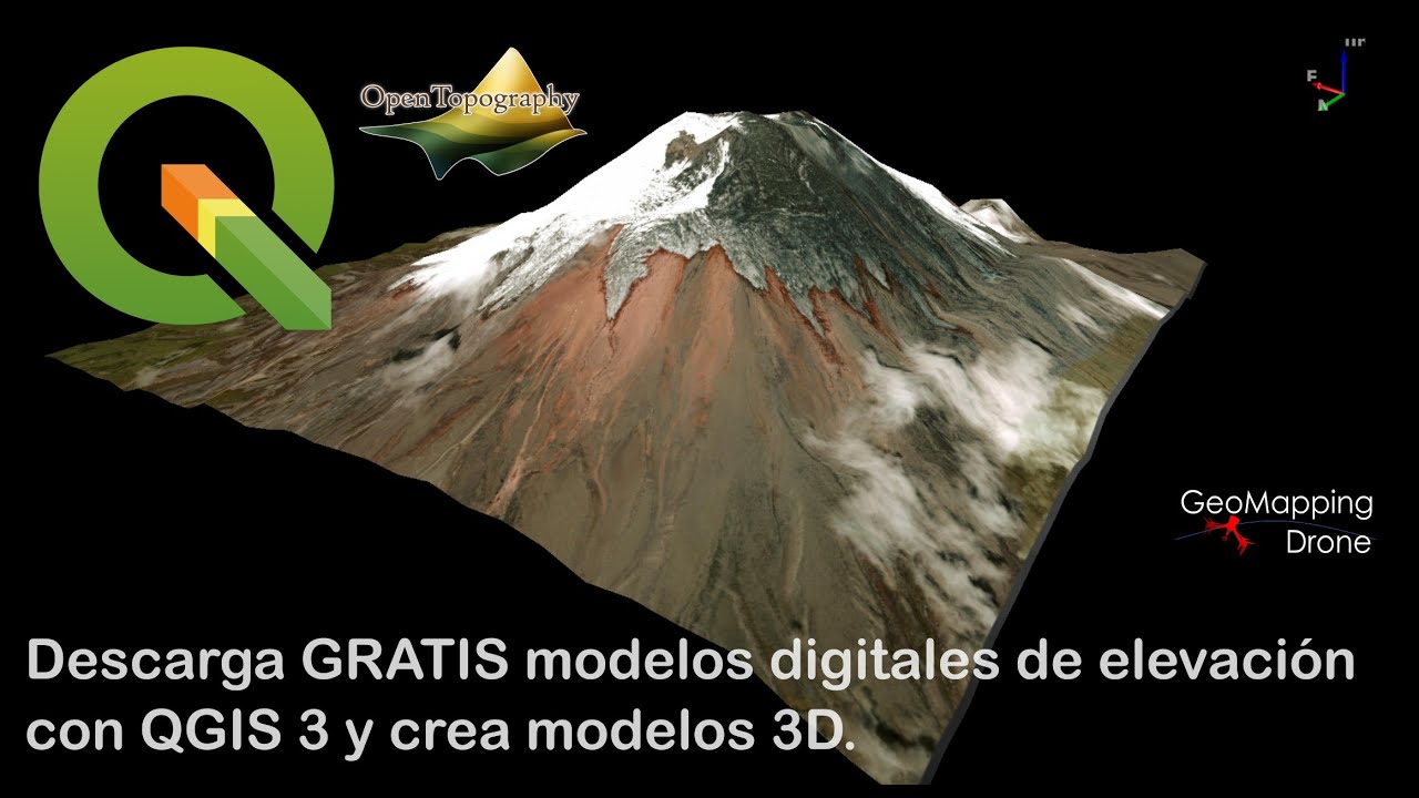 Descarga GRATIS modelos digitales de elevación con QGIS 3 y crea asombrosos modelos 3D.