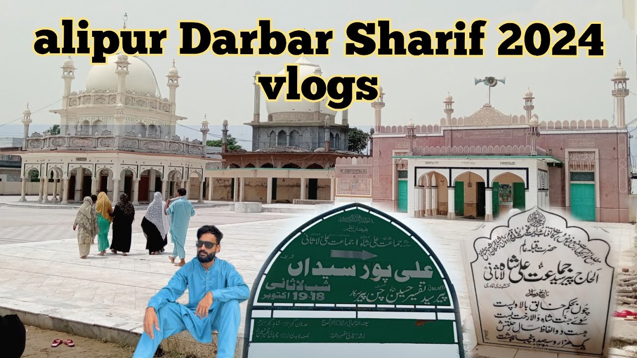alipur Darbar Sharif 2024 vlogs || ali pur sharif darbar || Alipur syedan Pakistan | Rashid pendu