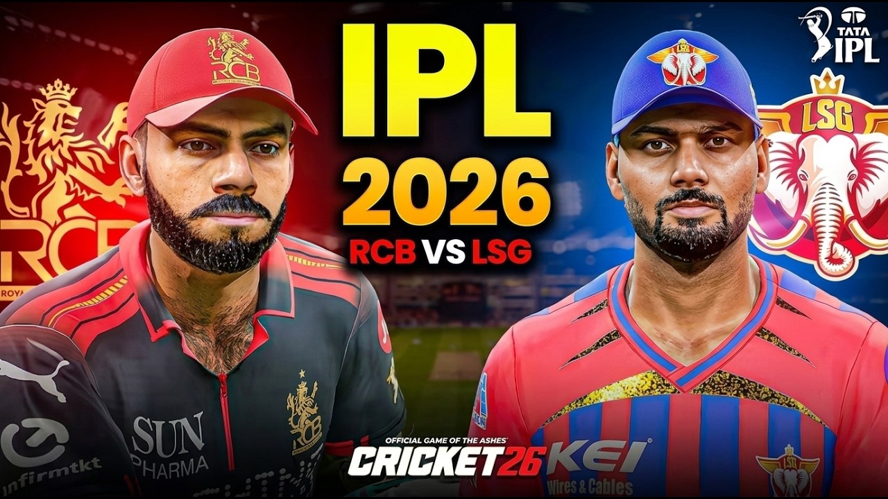 IPL LIVE Now 2026 RCB VS LSG | Cricket 26 Gameplay &ndash; Big Sixes & Final-Ball Drama