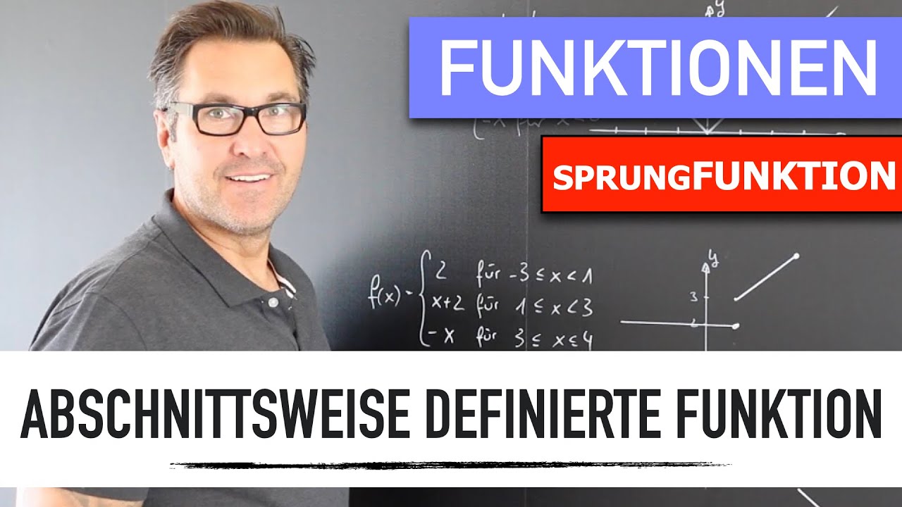 Abschnittsweise definierte Funktionen | Treppenfunktion | Sprungfunktion | hybride Funktion
