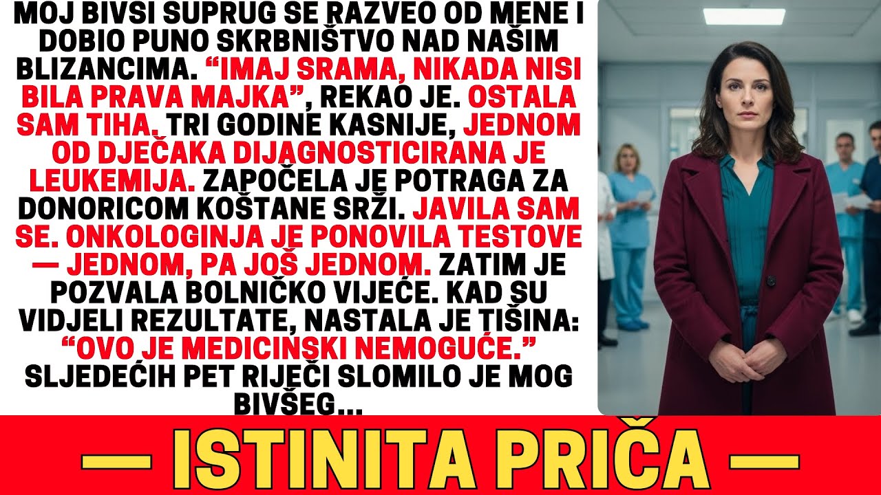 MOM SINU JE DIJAGNOSTICIRANA LEUKEMIJA. PONUDILA SAM SE DA GA SPASIM A ISHOD JE SVE ZATEKAO U ŠUTNJI
