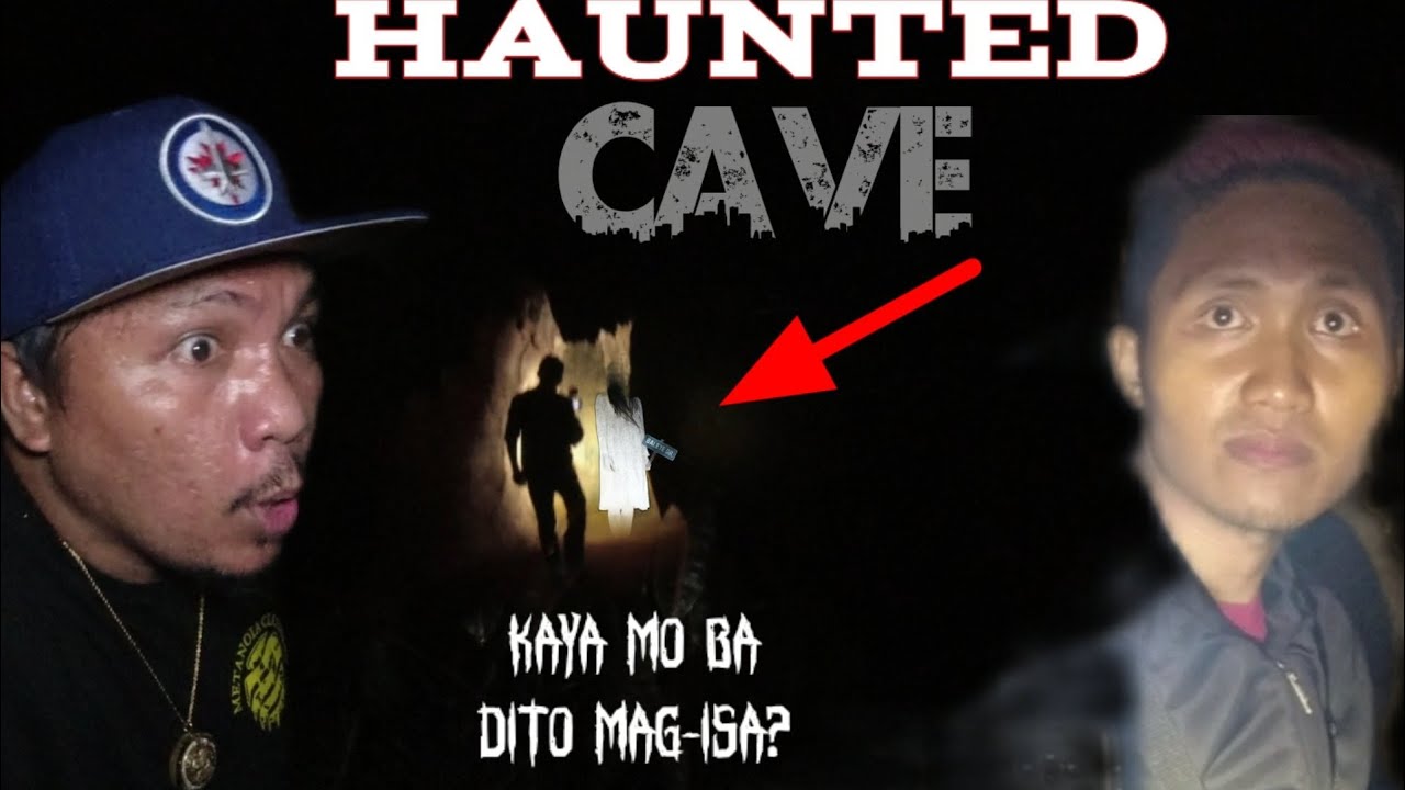 HAUNTED CAVE (KAYA MO BA MAG-ISA DITO? #collaboration with REALGHOSTV