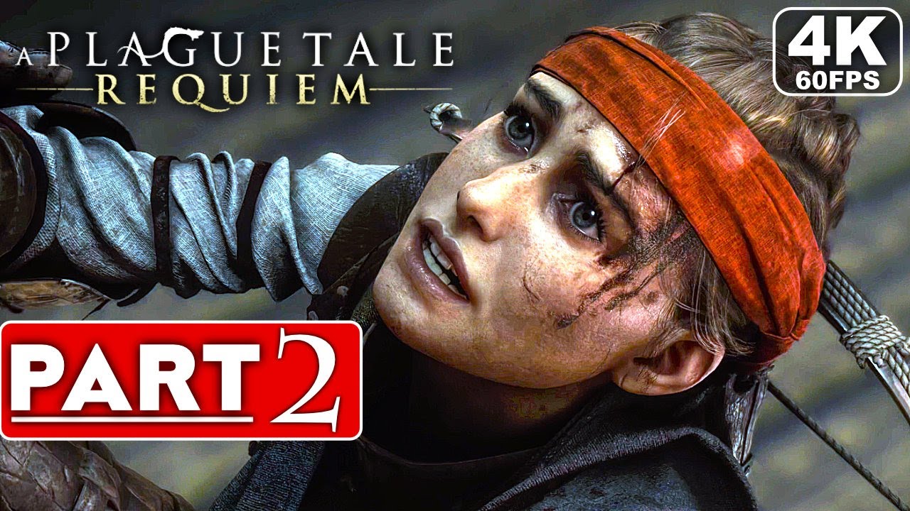 A PLAGUE TALE REQUIEM Gameplay Walkthrough Part 2 [4K 60FPS PC ULTRA] - No Commentary (FULL GAME)