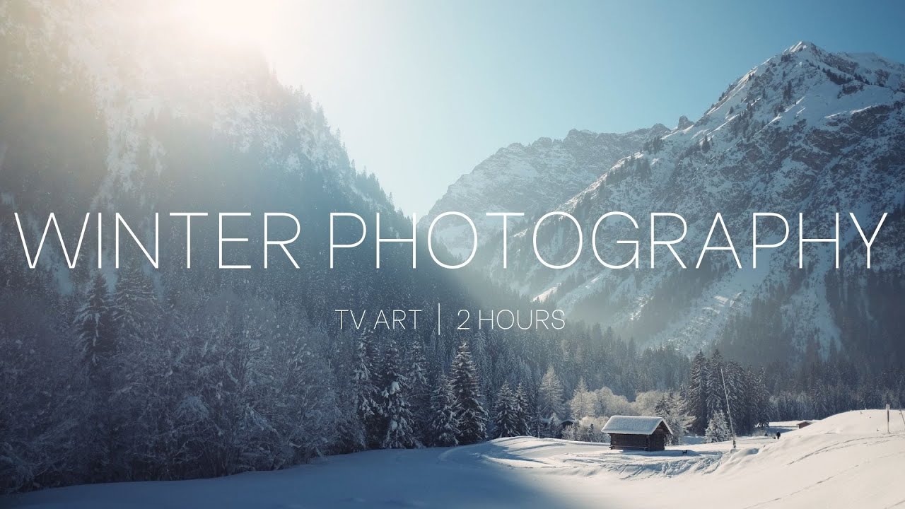 TV ART: WINTER PHOTOGRAPHY | 2 HOURS | 14 PHOTOS | NO SOUND