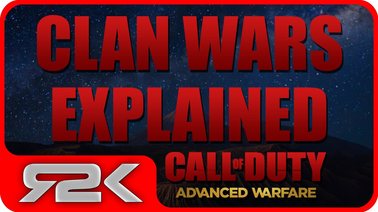 Call of Duty Advanced Warfare Clan Wars Explained Part 1/2