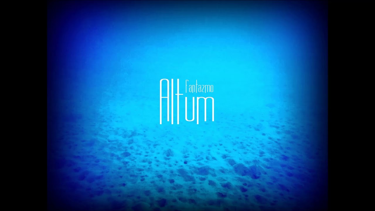 Fantazmo - Altum