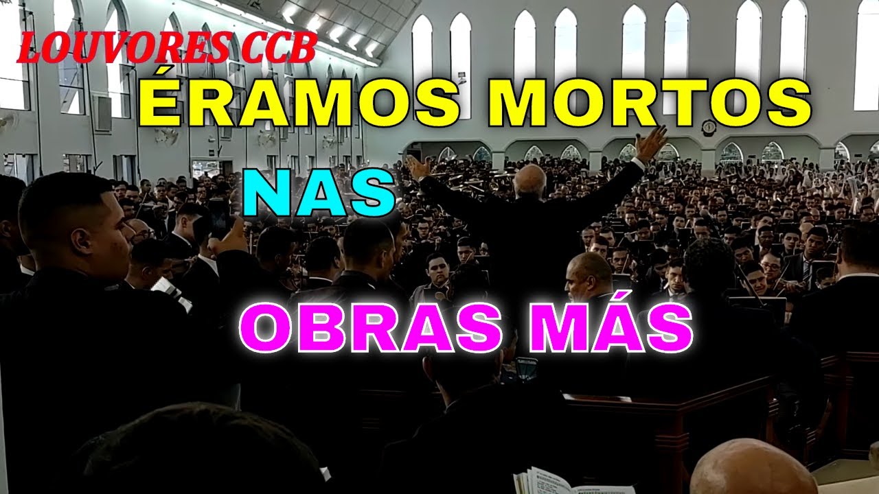 ENSAIO BONFIM CABREÚVA HINO 278 ÉRAMOS MORTOS NAS OBRAS MÁS