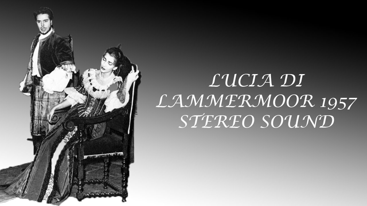 Maria Callas Lucia di Lammermoor Live at Rome (1957) Part 3