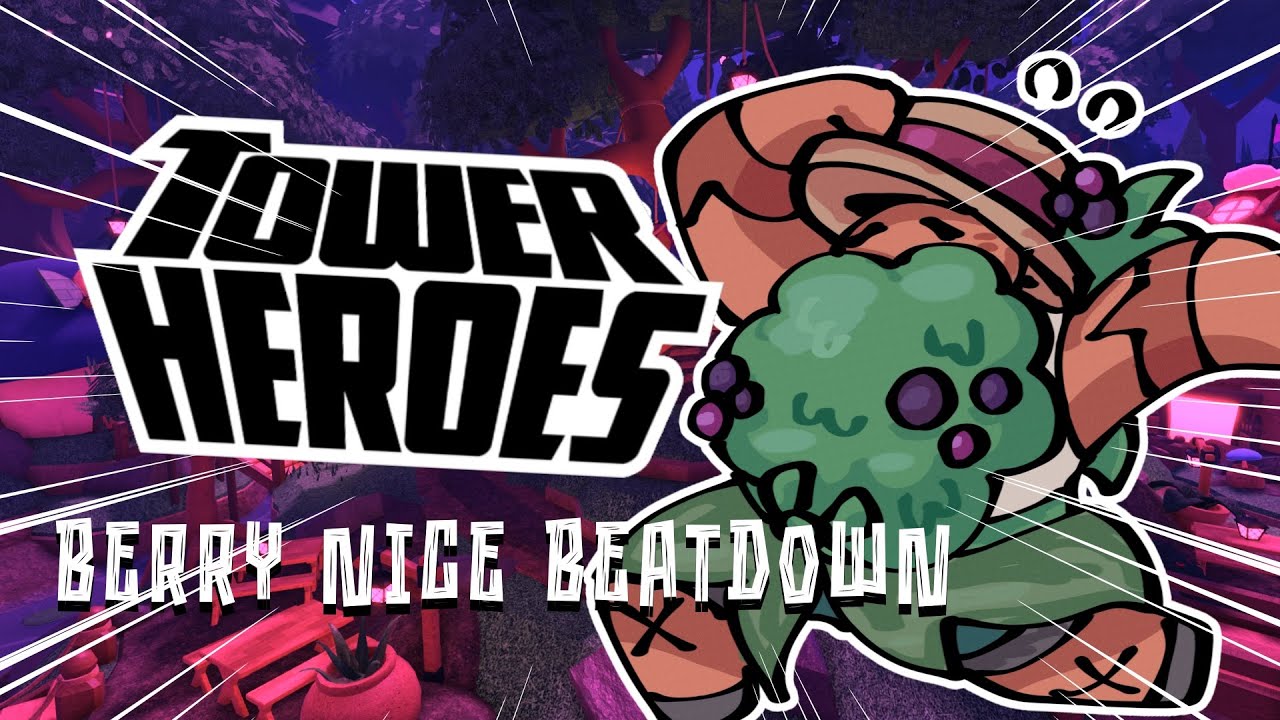 BERRY NICE BEATDOWN …in Fruitful Fight! ~ Tower Heroes OST