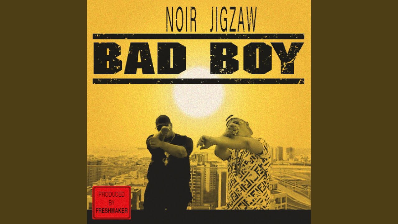 BAD BOY